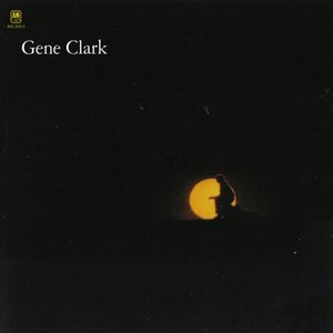 Gene Clark (aka White Light) 1971