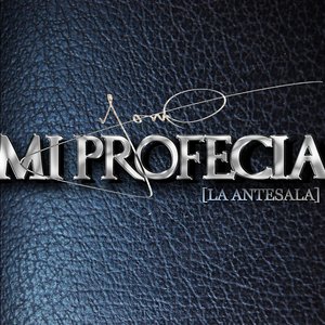 Mi Profecia (La Antesala) - EP