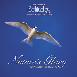 Solitudes: Nature's Glory Inspirational Hymns cover