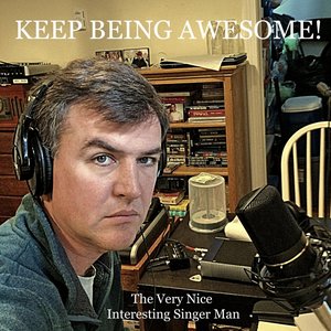 Keep Being Awesome!