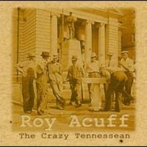 Roy Acuff And His Crazy Tennesseans 的头像