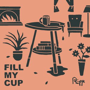 Fill My Cup - Single