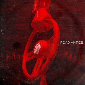 Road Antics [Explicit]