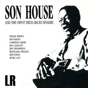 Son House and the Great Delta Blues Singers 1928 - 1930