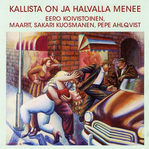 Kallista on ja halvalla menee cover
