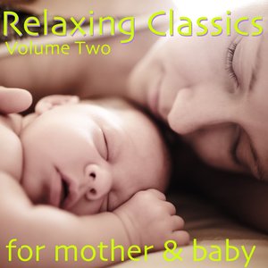 Relaxing Classics, Vol. 2