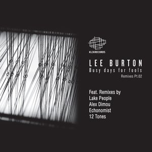 Busy Days For Fools (Remixes PT01)