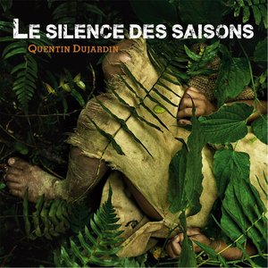 Le Silence Des Saisons