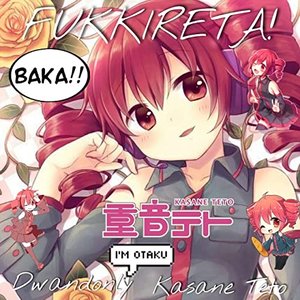 FUKKIRETA! (Remix)