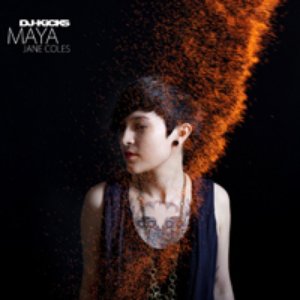 DJ-Kicks - Maya Jane Coles