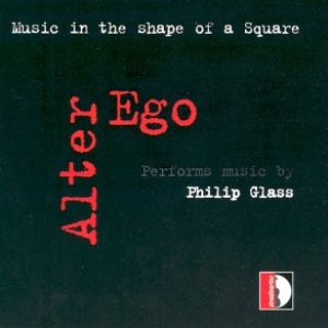 Philip Glass: Music in the Shape of a Square
