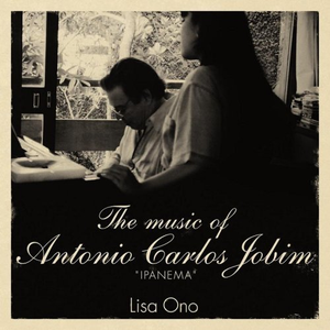 Lisa Ono - The music of Antonio Carlos Jobim 