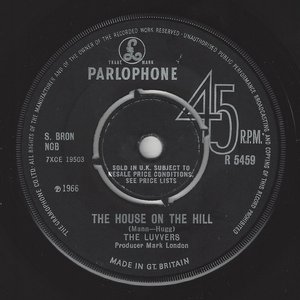 The House On The Hill / Most Unlovely