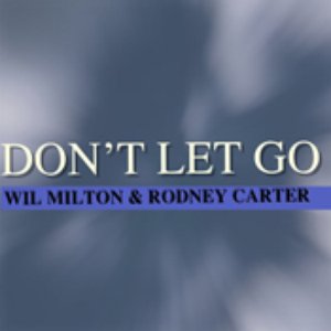 Image for 'Wil Milton & Rodney Carter'