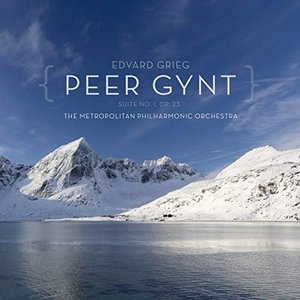 Grieg: Peer Gynt, Op. 46, Suite No. 1