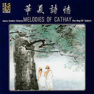 Melodies of Cathay