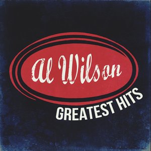 Al Wilson Greatest Hits