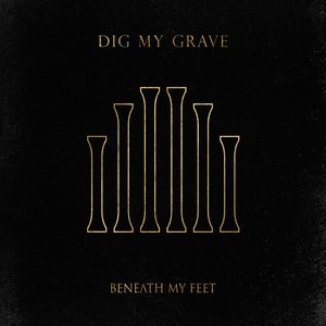 Dig My Grave - Single