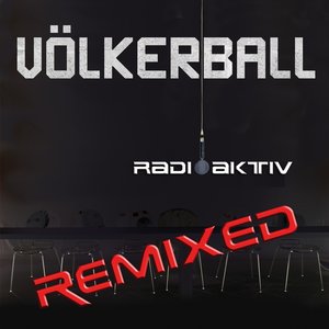 Radioaktiv (The Remix EP)