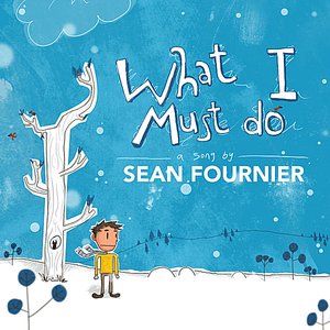 What I Must Do - Single