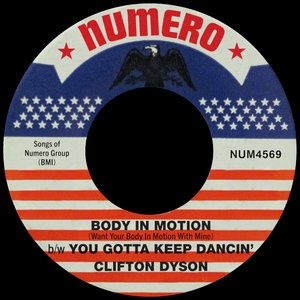Body In Motion (Want Your Body In Motion With Mine) b/w You Gotta Keep Dancin'