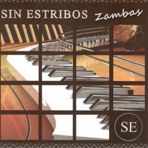 Sin Estribos: Zambas