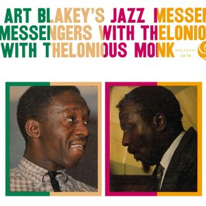 Art Blakey & The Jazz Messengers with Thelonious Monk 的头像