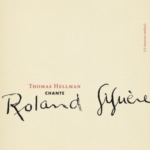 “Thomas Hellman chante Roland Giguère”的封面