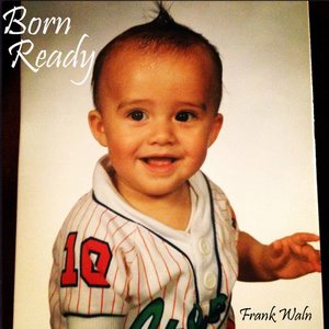 Born Ready