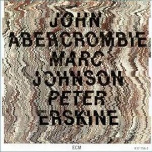 John Abercrombie, Marc Johnson & Peter Erskine