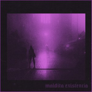 Maldita Existencia - EP