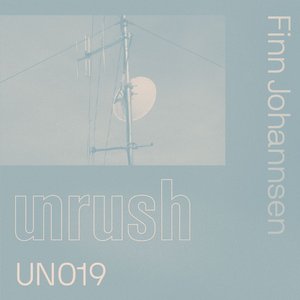 Unrushed 019: Finn Johannsen