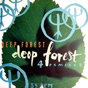 Deep Forest / Sweet Lullaby (4 Remixes)