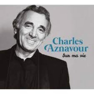 Charles Aznavour - Sur Ma Vie