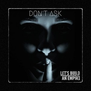 Don't Ask - Single