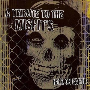 Immagine per 'Hell On Earth: A Tribute To The Misfits'