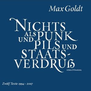 Nichts als Punk und Pils und Staatsverdruß