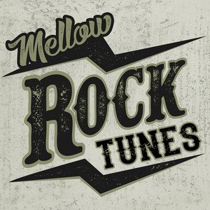 Mellow Rock Tunes