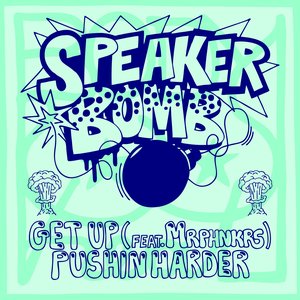 Get Up / Pushin Harder