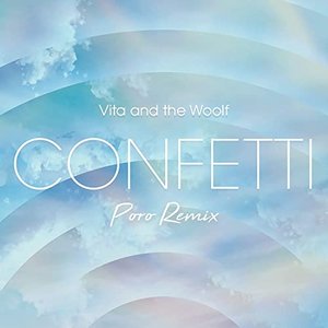 Confetti (Poro Remix)