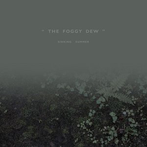 The Foggy Dew - EP