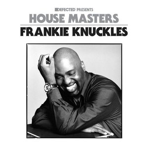 House Masters: Frankie Knuckles