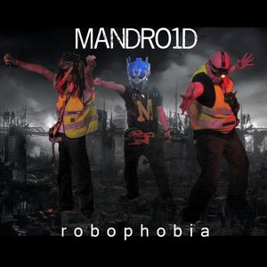 ROBOPHOBIA
