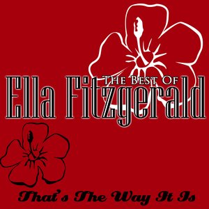 The Best Of Ella Fitzgerald - That's The Way It Is