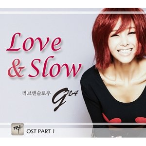 Love & Slow