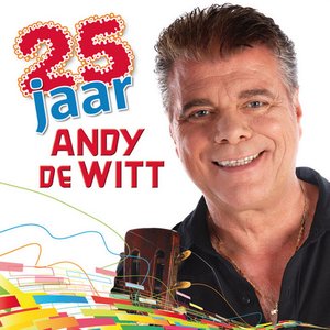 25 Jaar Andy de Witt