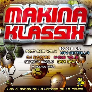 Makina Klassix (Los Clásicos de la Historia de la Makina)
