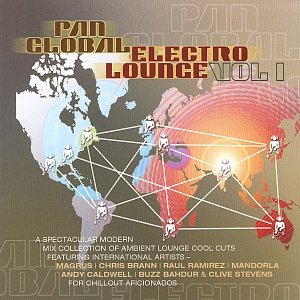 Pan Global Electro Lounge Vol. 1