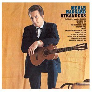 MERLE HAGGARD - Stranger/Swinging Doors And The Bottle Let Me Down - Zortam Music