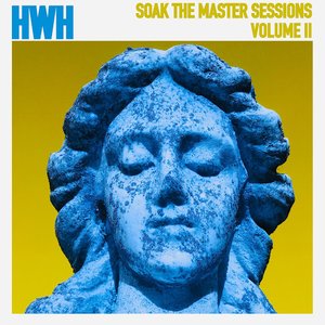 Soak the Master Sessions Volume II - EP